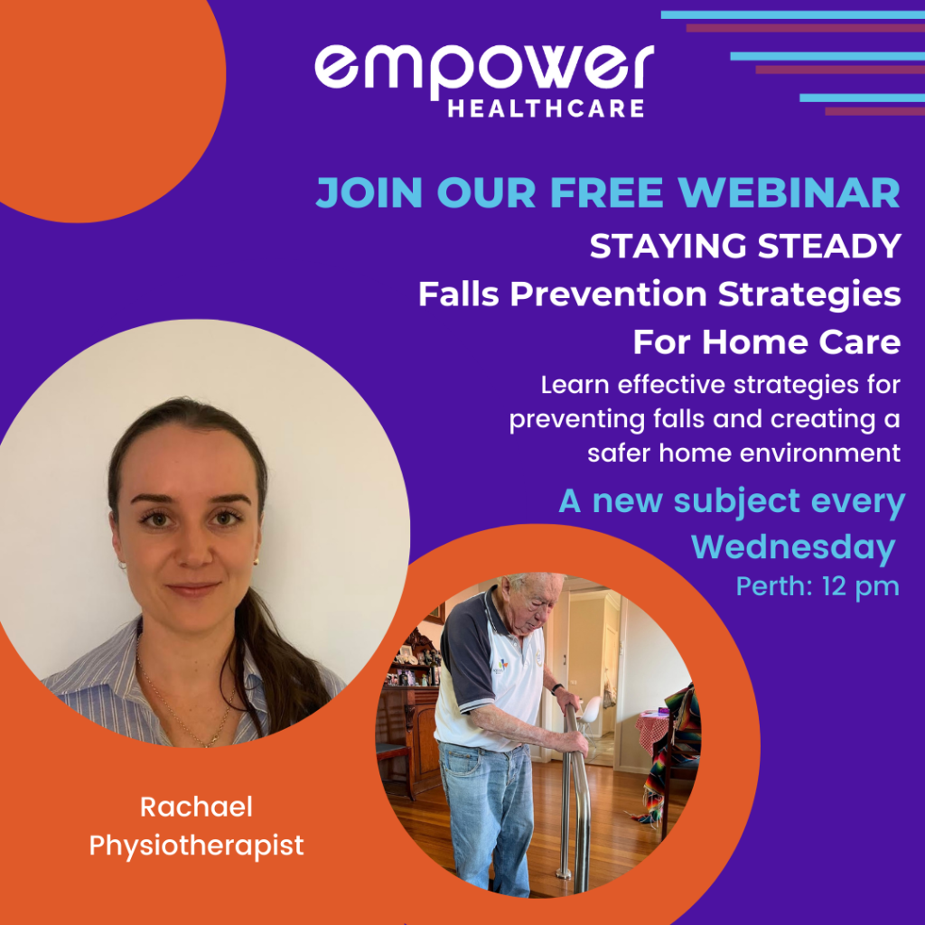 Staying Steady: Falls Prevention Strategies for Home Care with Empower Healthcare